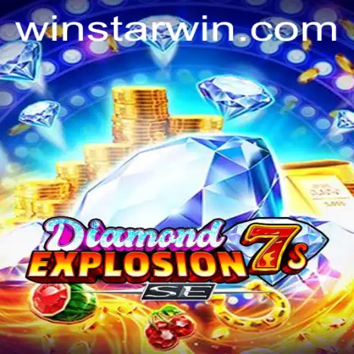 Discover the Thrill of DiamondExplosion7sSE at WinStar